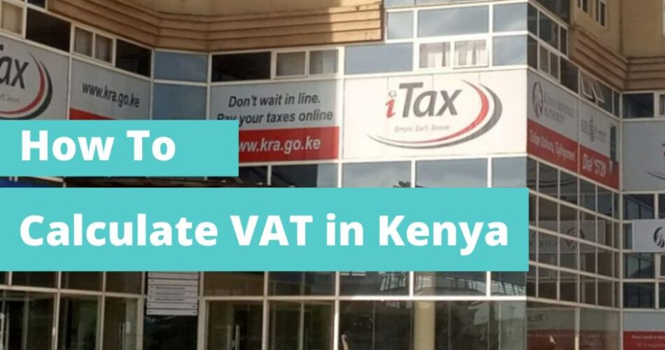how to calculate VAT in Kenya